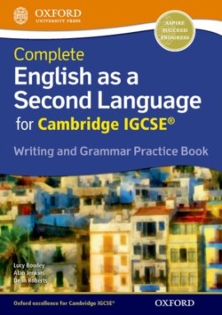 Complete English as a Second Language for Cambridge IGCSE Writing and Grammar Practic