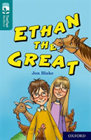 Oxford Reading Tree TreeTops Reflect: Oxford Level 16: Ethan the Great