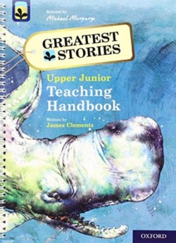 Oxford Reading Tree TreeTops Greatest Stories: Oxford Levels 14 to 20: Teaching Handbook Upper Junior