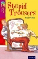 Oxford Reading Tree TreeTops Fiction: Level 10 More Pack A: Stupid Trousers