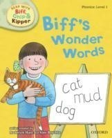 Read With Biff, Chip, and Kipper: Phonics: Level 1: Biff's Wonder Words (Oxford Reading Tree)