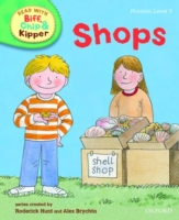 Read with Biff, Chip and Kipper Phonics Level 3: Shops (oxford Reading Tree)