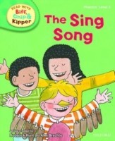 Read with Biff, Chip and Kipper Phonics Level 3: The Sing Song (oxford Reading Tree)