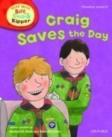 Read with Biff, Chip and Kipper Phonics Level 5: Craig Saves the Day (oxford Reading Tree)