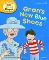 Read with Biff, Chip & Kipper Phonics Level 6: Gran's New Blue Shoes (oxford Reading Tree)