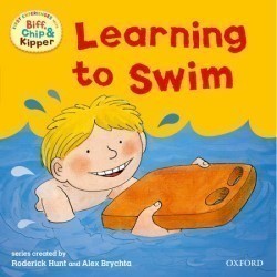 Read With Biff, Chip & Kipper First Experiences: Learning to Swim (oxford Reading Tree)