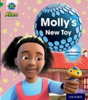 Project X: Alien Adventures: Green: Molly's New Toy