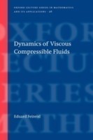 Dynamics of Viscous Compressible Fluids