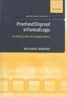 Proof and Disproof in Formal Logic