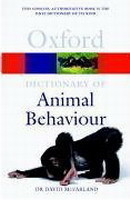 Oxford Dictionary of Animal Behaviour (Oxford Paperback Reference)