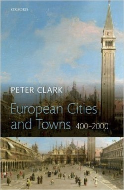 European Cities and Towns  : 400-2000
