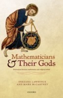 Mathematicians and their Gods Interactions between mathematics and religious beliefs