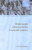 Shakespeare Criticism in the Twentieth Century