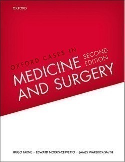 Oxford Cases in Medicine and Surgery, 2nd Ed.