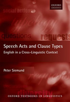 Speech Acts and Clause Types English in a Cross-Linguistic Context