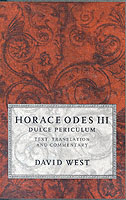 Horace Odes III Dulce Periculum