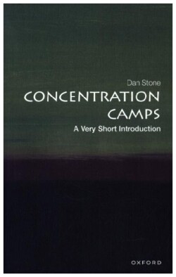 Concentration Camps: A Very Short Introduction