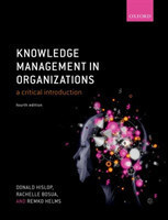 Knowledge Management in Organizations A critical introduction