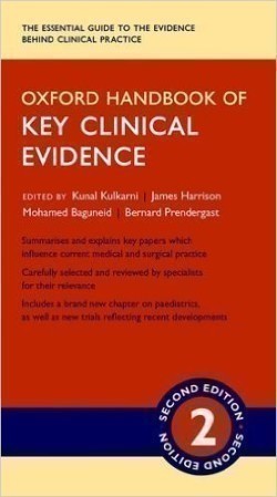 Oxford Handbook of Key Clinical Evidence, 2nd Ed.