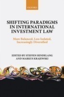 Shifting Paradigms in International Investment Law