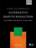 A Practical Approach to Alternative Dispute Resolution, 4th Ed.