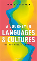 Journey in Languages and Cultures The Life of a Bicultural Bilingual