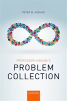 Professor Higgins's Problem Collection