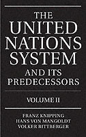 United Nations System and Its Predecessors: Volume II: Predecessors of the United Nations