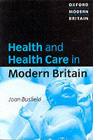 Health and Health Care in Modern Britain
