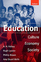 Education : Culture, Economy and Society