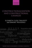 Constructionalization and Constructional Changes