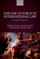 The Use of Force in International Law A Case-Based Approach
