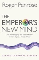 The Emperor's New Mind Concerning Computers, Minds, and the Laws of Physics