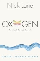 Oxygen The molecule that made the world
