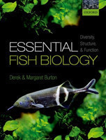 Essential Fish Biology Diversity, structure, and function