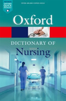 Oxford Dictionary of Nursing 7th Edition (Oxford Paperback Reference)
