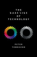 The The Dark Side of Technology