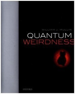 Quantum Weirdness