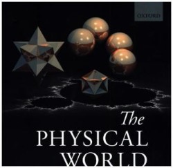 The Physical World An Inspirational Tour of Fundamental Physics