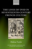 Lives of Ovid in Seventeenth-Century French Culture