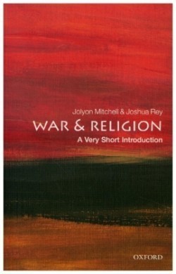 War and Religion: A Very Short Introduction