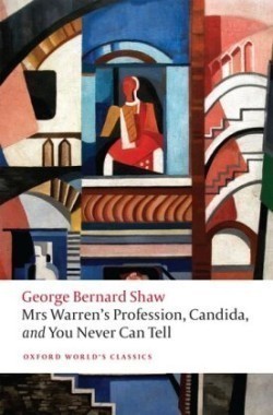 Mrs Warren's Profession, Candida, and You Never Can Tell (Paperback)