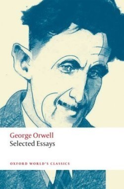 Selected Essays (Oxford World´s Classics New Edition)