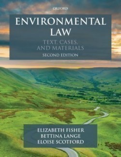 Environmental Law : Text, Cases & Materials, 2nd Ed.