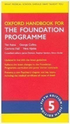 Oxford Handbook for the Foundation Programme, 5th ed.