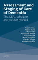 Assessment and Staging of Care for People with Dementia