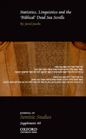 Statistics, Linguistics and the 'Biblical' Dead Sea Scrolls