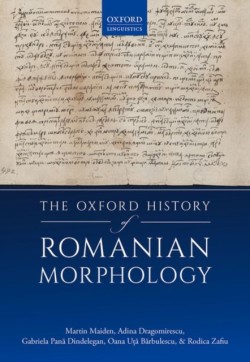 Oxford History of Romanian Morphology