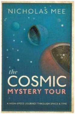 Cosmic Mystery Tour