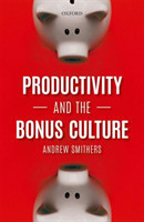 Productivity and the Bonus Culture